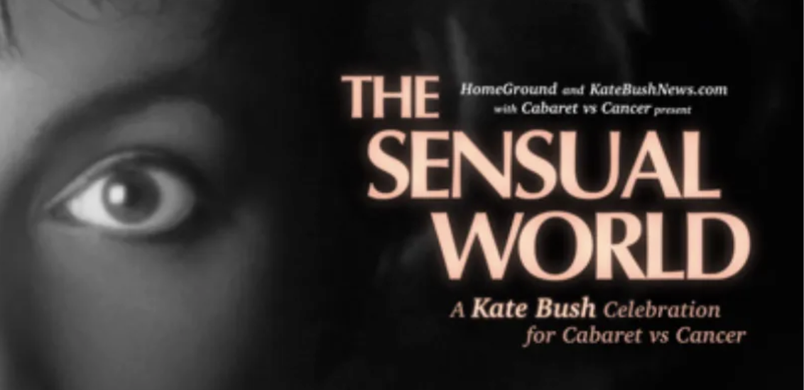 The Sensual World — A Kate Bush Celebration