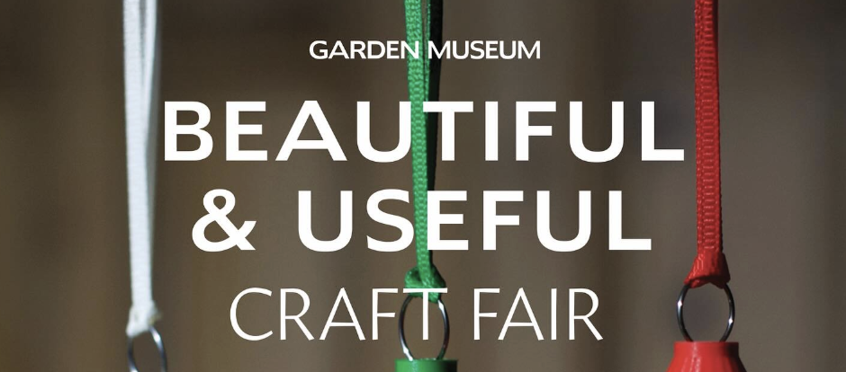 Garden Museum Beautiful & Useful Fair